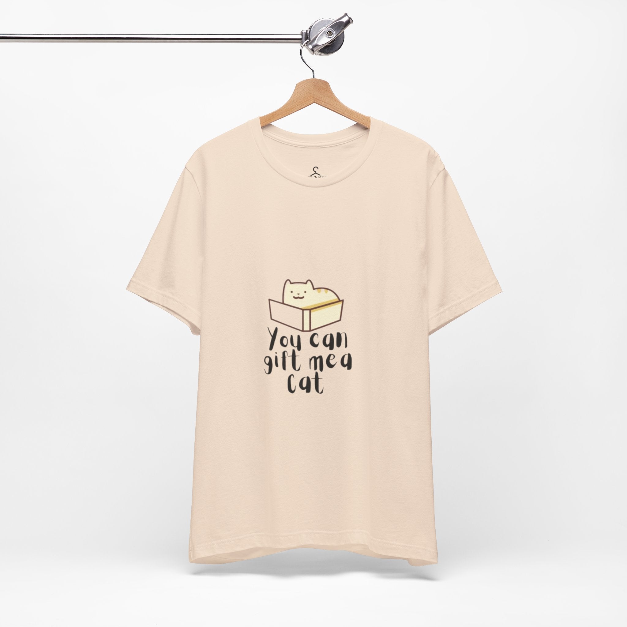 You Can Gift Me a Cat T-Shirt – Cute Cat Lover Tee