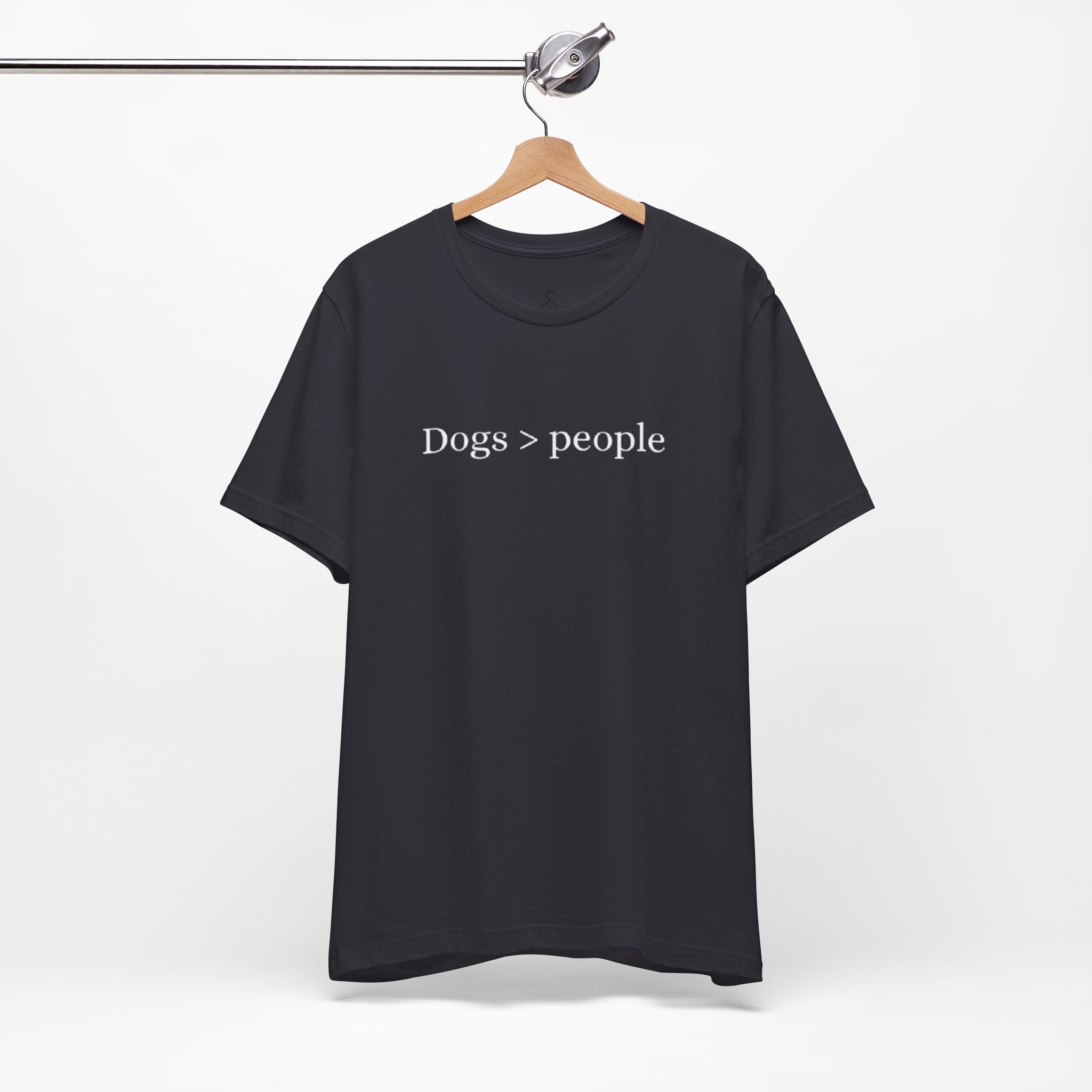 Dogs Greater Than People T-Shirt – Funny Dog Lover Tee