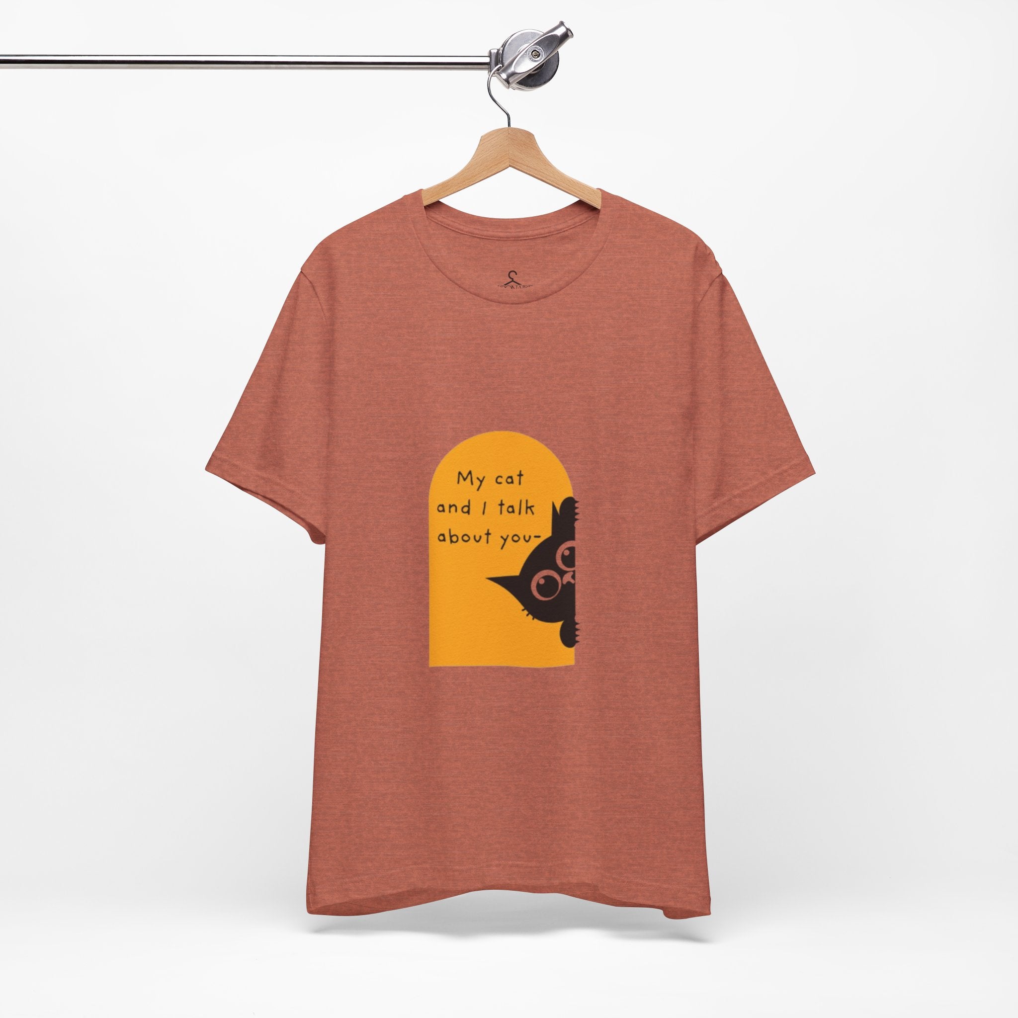 Me and My Cat Talk About You T-Shirt – Funny Cat Lover Tee