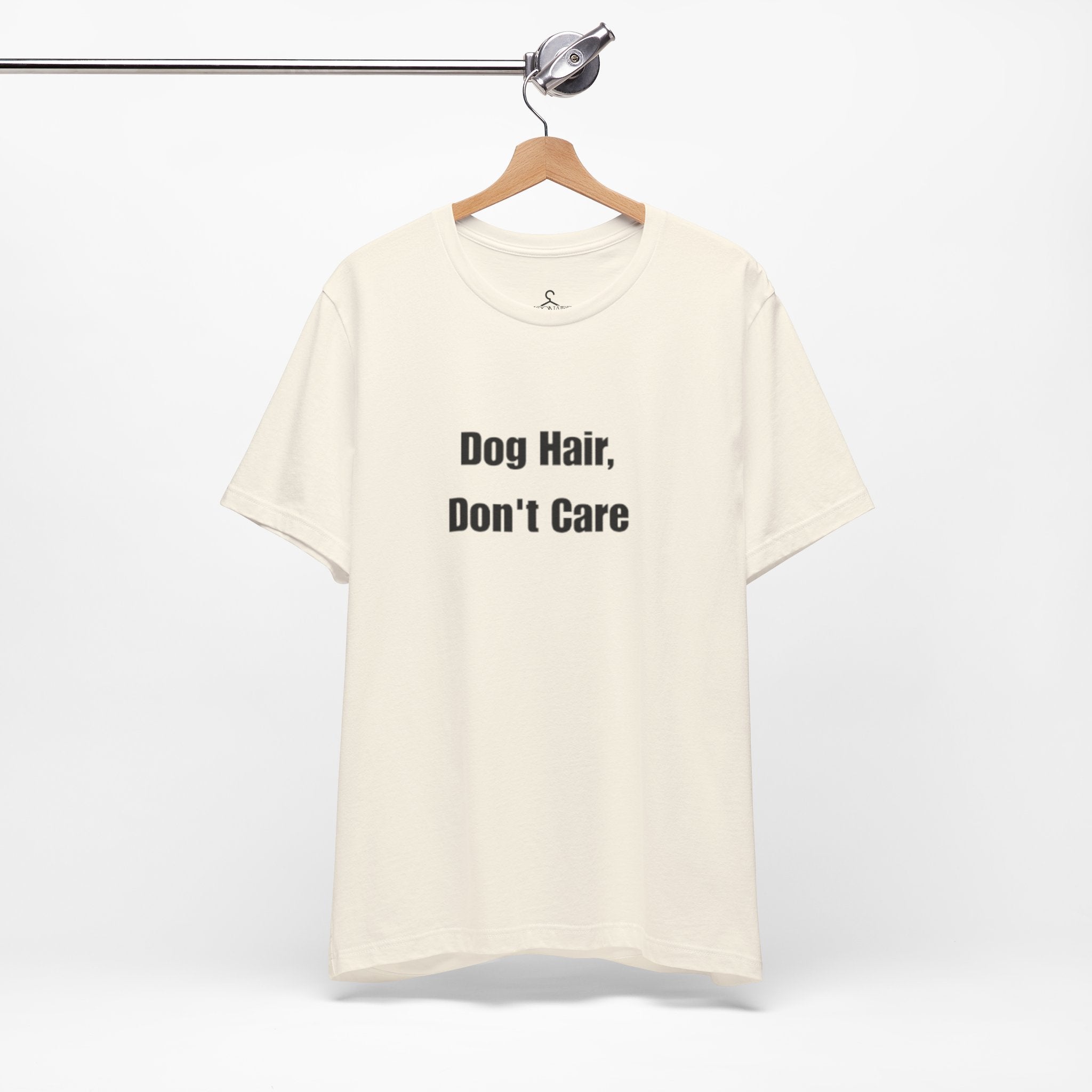 Dog Hair Don’t Care T-Shirt – Funny Dog Lover Tee for Pet Parents