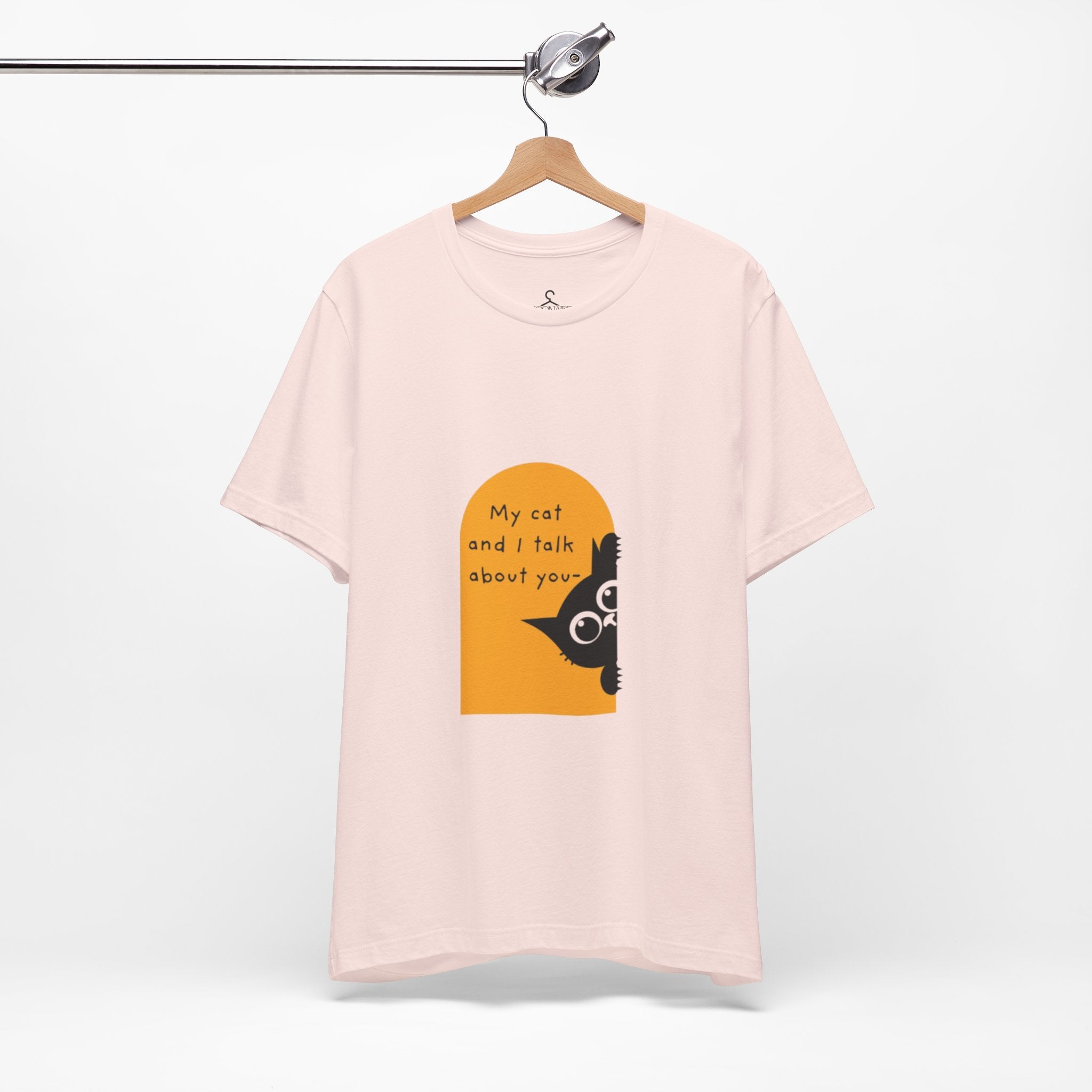 Me and My Cat Talk About You T-Shirt – Funny Cat Lover Tee
