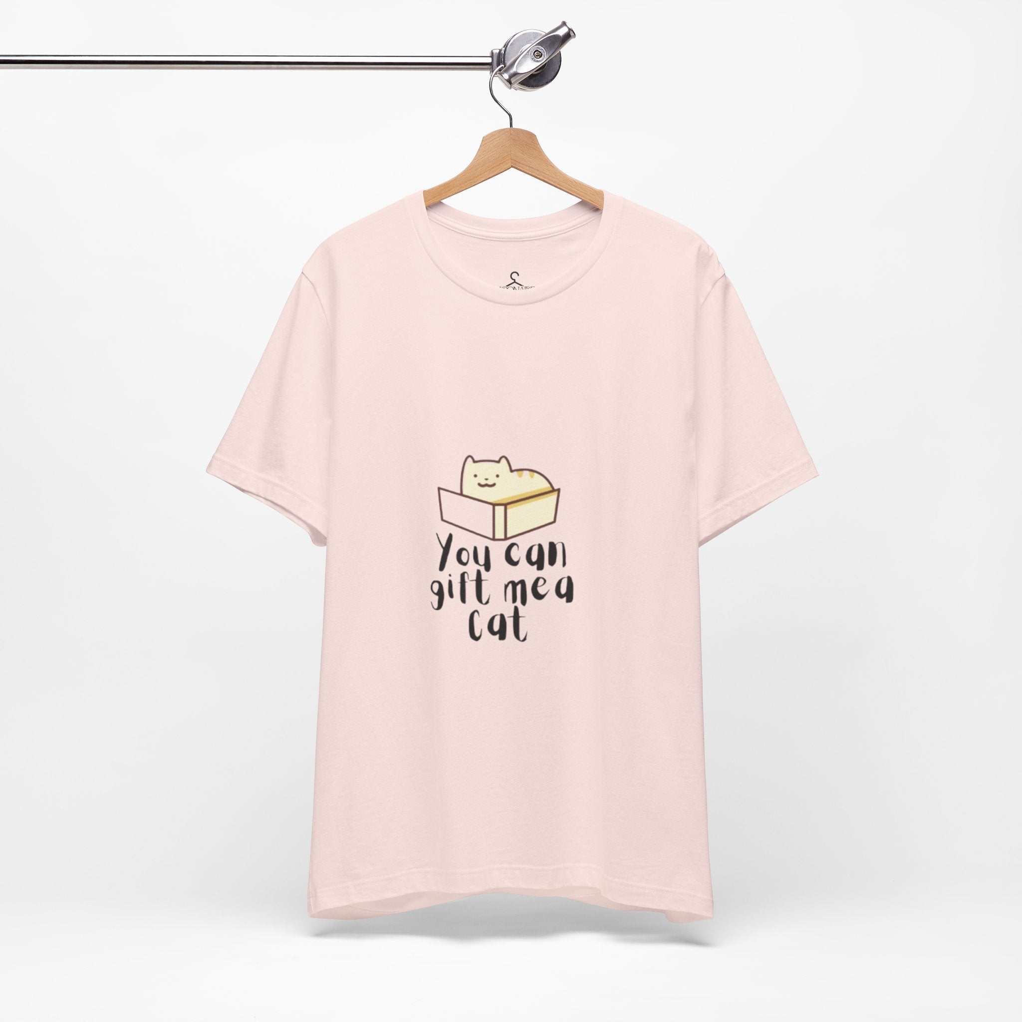 You Can Gift Me a Cat T-Shirt – Cute Cat Lover Tee