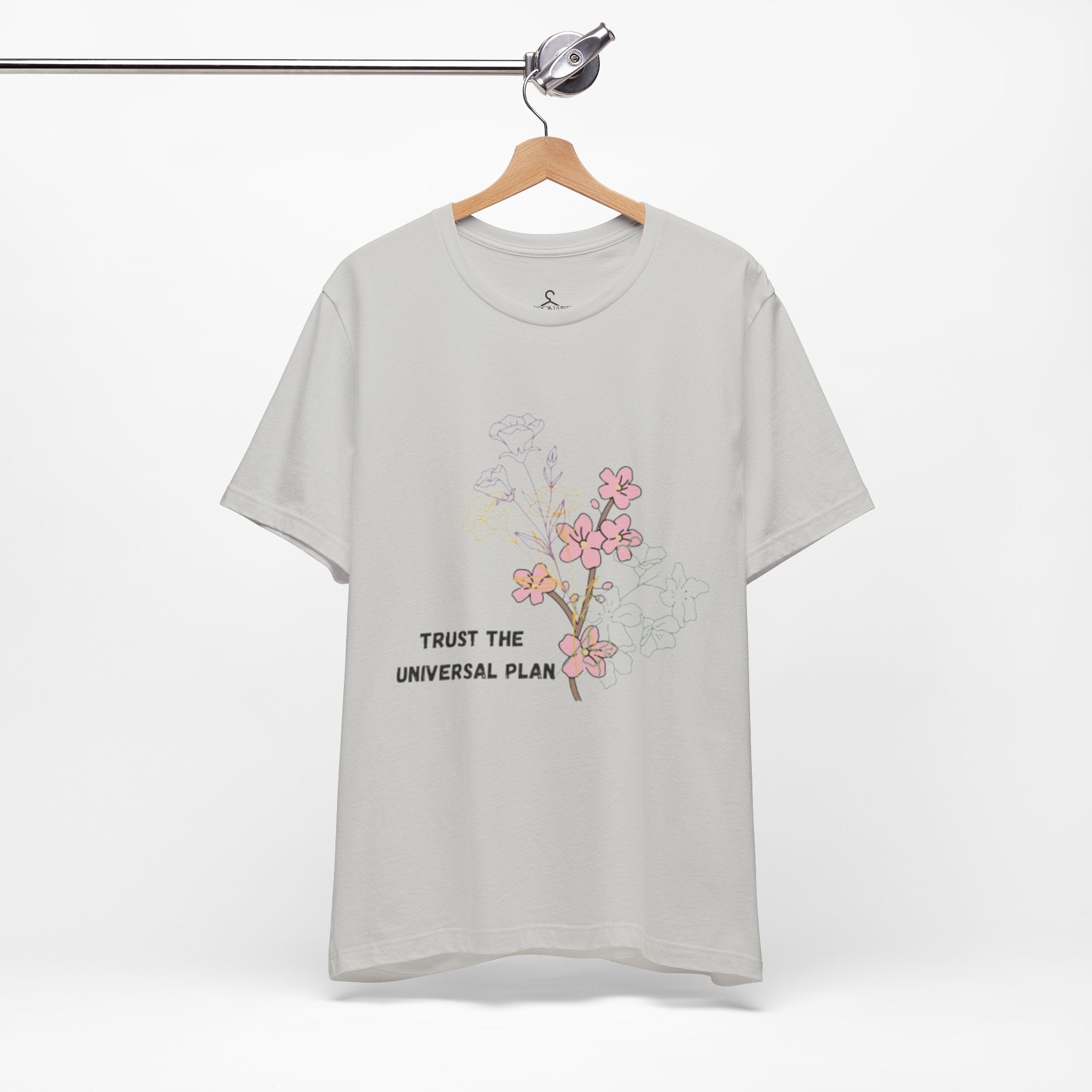 Trust the Universal Plan T-Shirt – Spiritual Flower Positive Vibes Graphic Tee (Unisex)