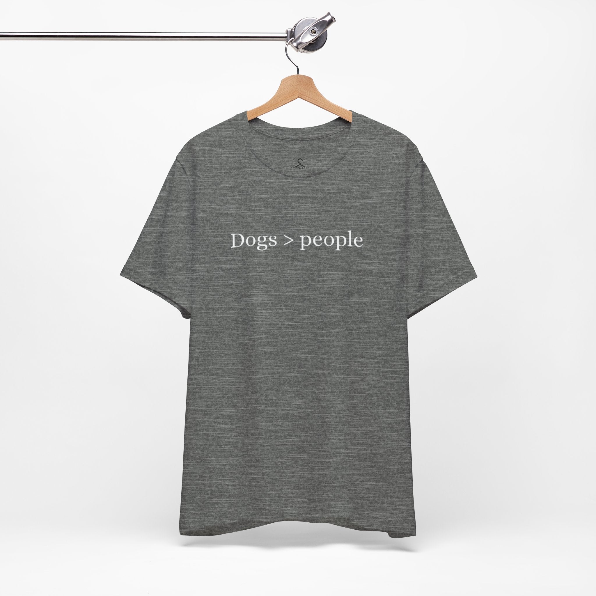 Dogs Greater Than People T-Shirt – Funny Dog Lover Tee