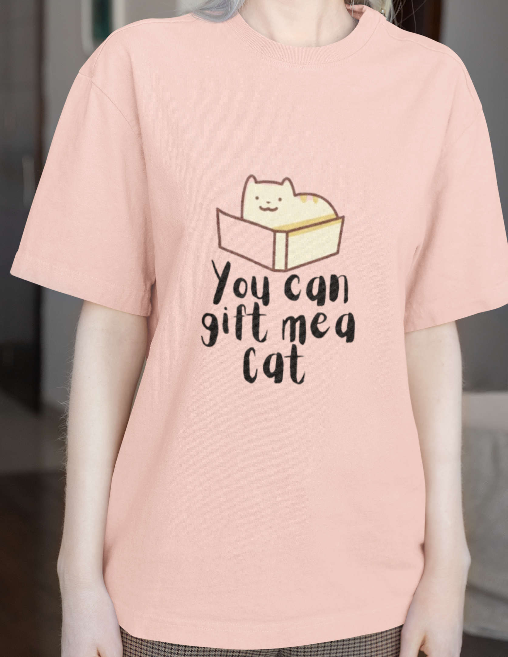 You Can Gift Me a Cat T-Shirt – Cute Cat Lover Tee