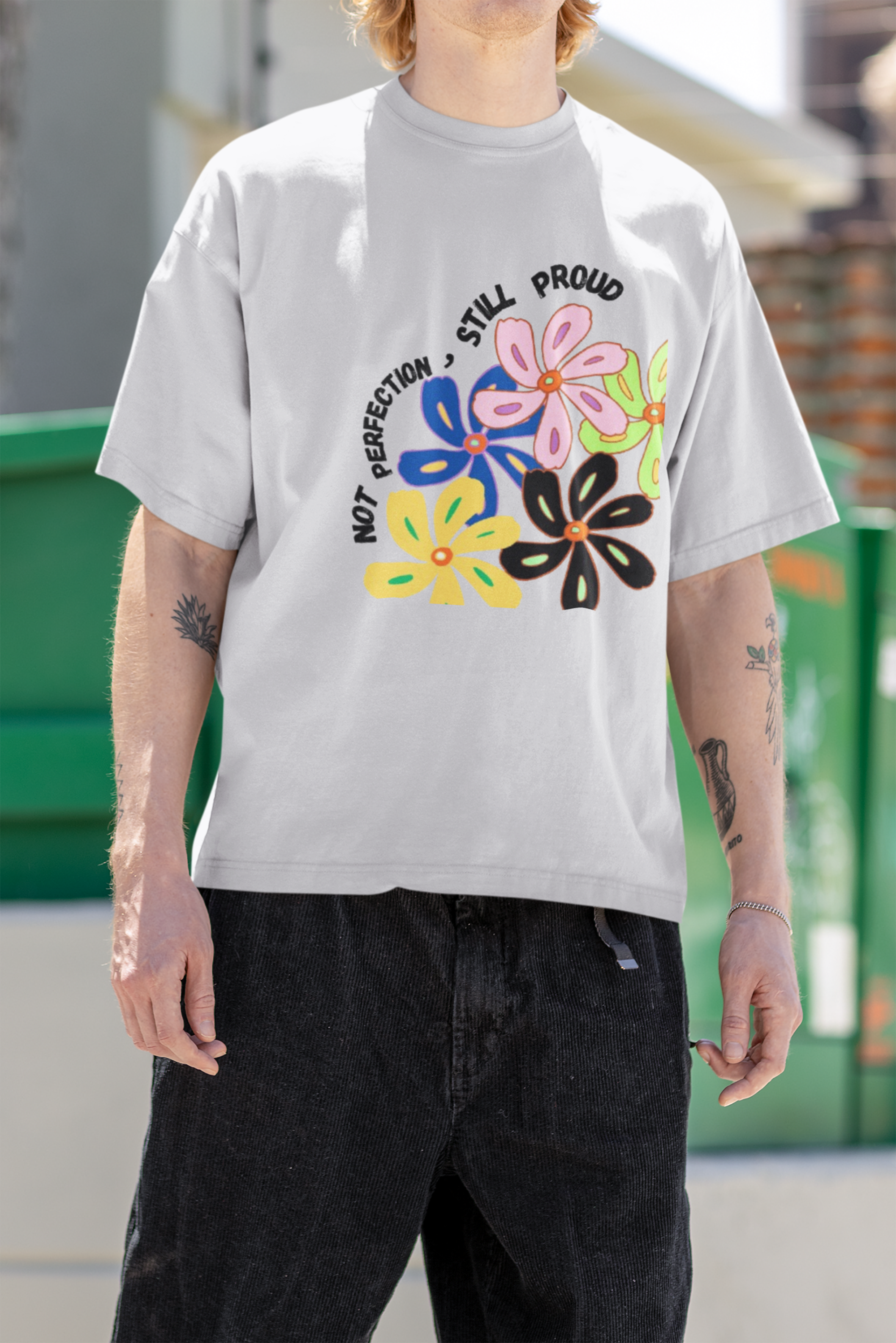 Not Perfection Still Proud T-Shirt | Self Love Positivity Graphic Tee (Unisex)