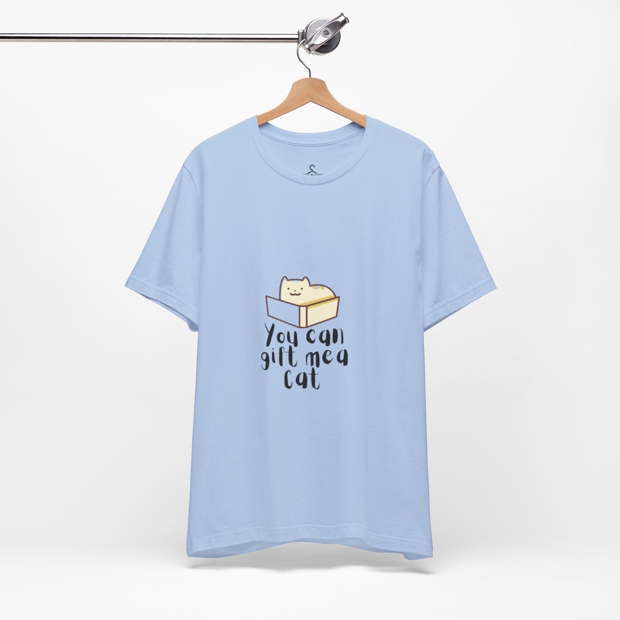 You Can Gift Me a Cat T-Shirt – Cute Cat Lover Tee